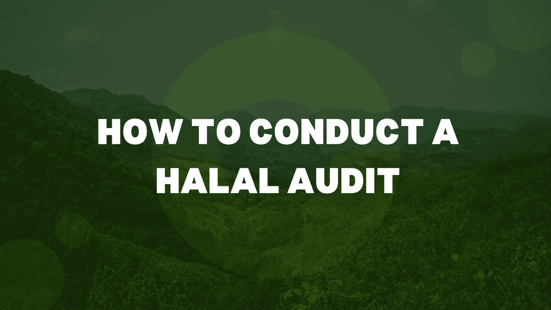 How to Conduct a Halal Audit